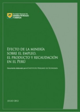 Efecto de la minería sobre el empleo, el producto y recaudación en el Perú - Libro